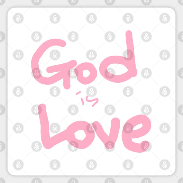 GOD IS LOVE Magnet by zzzozzo